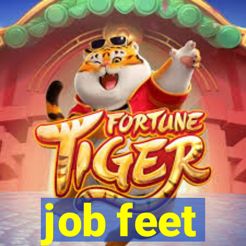 job feet